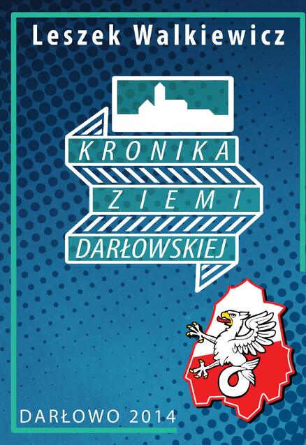 Kronika ziemi darłowskiej