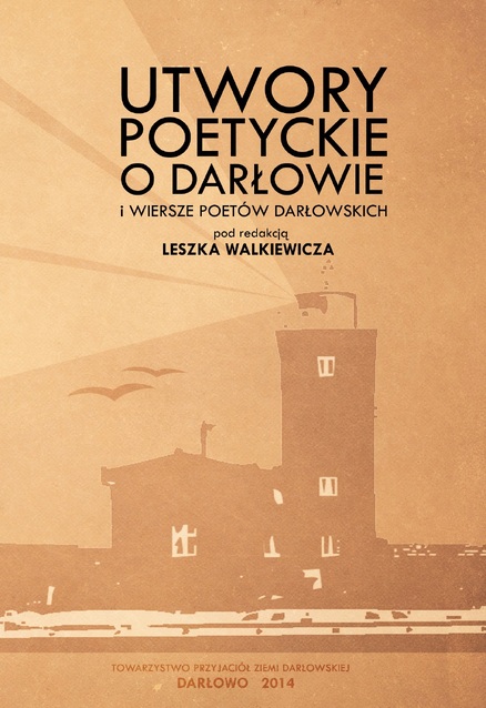 Utwory poetyckie o Darłowie i wiersze poetów darłowskich